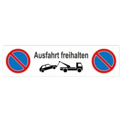 Ausfahrt Freihalten Parkplatzschild Langformat