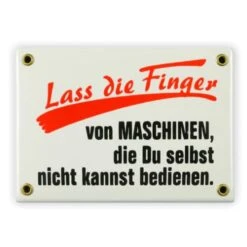 Emailschild 17 X 12 Cm, Lass Die Finger Von MASCHINEN...