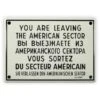 Emailschild 17 X 12 Cm, You Are Leaving The American Sector... -Hochwertiger Türklingelladen emailschild 17 x 12 cm you are leaving the american sector