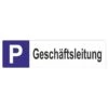 Geschäftsleitung Parkplatzschild Langformat -Hochwertiger Türklingelladen geschaeftsleitung parkplatzschild langformat