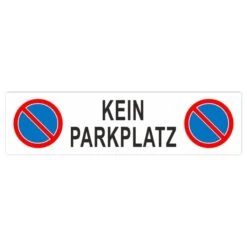 Kein Parkplatz Parkplatzschild Langformat