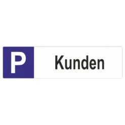 Kunden Parkplatzschild Langformat